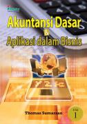 Akuntansi Dasar & Aplikasi dalam Bisnis (Jilid 1)